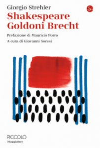Copertina di 'Shakespeare Goldoni Brecht'