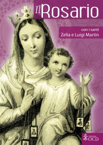 Copertina di 'Il rosario con i santi Zelia e Luigi Martin'