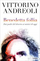 Benedetta follia - Vittorino Andreoli