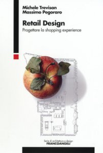 Copertina di 'Retail design. Progettare la shopping experience'