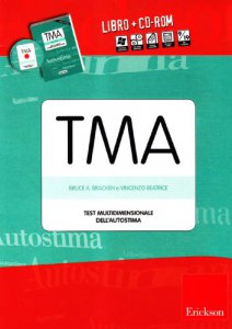 Copertina di 'Test TMA. Valutazione multidimensionale dell'autostima. Con CD-ROM'