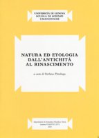 Natura ed etologia dall'antichit al Rinascimento