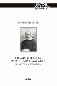 Copertina di 'L'esegesi biblica di Marie-Joseph Lagrange'
