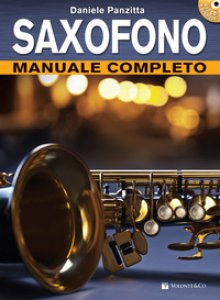 Copertina di 'Saxofono. Manuale completo. Con CD-Audio. Con File audio per il download'