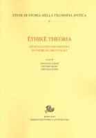 thik theria. Studi sull'Etica nicomachea in onore di Carlo Natali