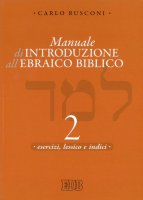 Manuale di introduzione all'ebraico biblico - Rusconi Carlo