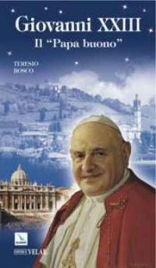 Copertina di 'Giovanni XXIII. Il "Papa buono"'