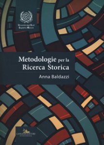 Copertina di 'Metodologie per la ricerca storica'