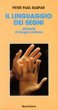 Il linguaggio dei segni. Elementi di liturgia cristiana - Kaspar Peter P.