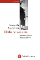L'Italia dei consumi - Emanuela Scarpellini