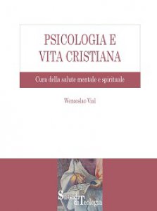 Copertina di 'Psicologia e vita cristiana'
