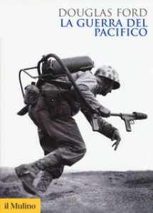 Copertina di 'La guerra del Pacifico'