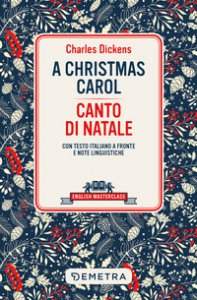Copertina di 'A Christmas carol-Canto di Natale. Testo italiano a fronte'