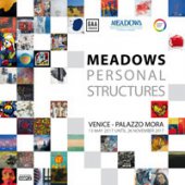 Meadows personal structures. Catalogo della mostra (Venezia, 13 maggio-26 novembre 2017). Ediz. illustrata
