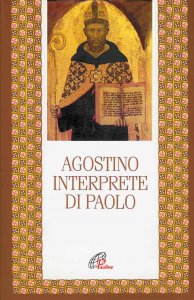 Copertina di 'Agostino, interprete di Paolo'