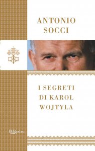Copertina di 'I segreti di Karol Wojtyla'