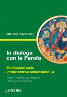 In dialogo con la Parola - Aristide Fumagalli