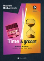Time & groove workout. Con CD Audio formato MP3 - Dei Lazzaretti Maurizio