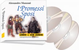 Copertina di 'I Promessi sposi in scena. Da "I promessi sposi" di Alessandro Manzoni. Con 3 CD Audio'