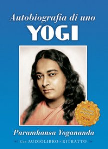 Copertina di 'Autobiografia di uno yogi. Con CD-Audio'
