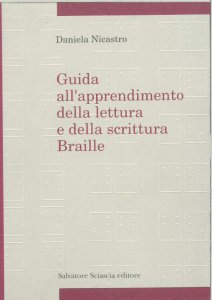 Copertina di 'Guida all'apprendimento della lettura e scrittura Braille'
