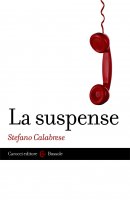 La suspense - Stefano Calabrese