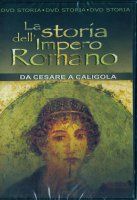 La storia dell'Impero Romano. Da Cesare a Caligola