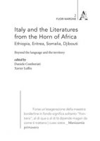 Italy and the Literatures from the Horn of Africa (Ethiopia, Eritrea, Somalia, Djibouti). Beyond the language and the territory