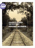 Povera Calabria - Friedrich Werner van Oestren