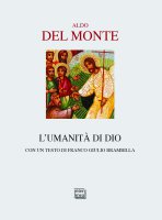 L' umanità di Dio - Aldo Del Monte