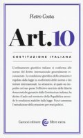 Costituzione italiana: articolo 10 - Costa Pietro