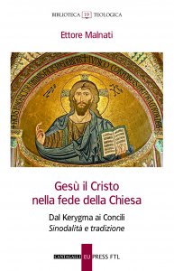 Copertina di 'Gesù il Cristo nella fede della Chiesa'