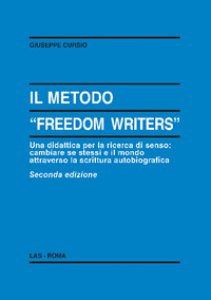 Copertina di 'Il metodo «Freedom writers»'