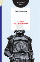 Storia della Romania - Florin Constantiniu