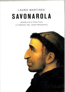 Copertina di 'Savonarola. Moralit e politica a Firenze nel Quattrocento'