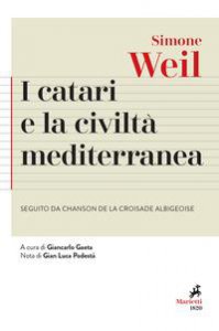 Copertina di 'I Catari e la civiltà mediterranea'
