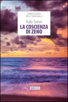 La coscienza di Zeno - Svevo Italo