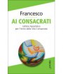 Ai consacrati - Francesco (Jorge Mario Bergoglio)