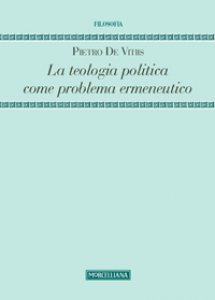 Copertina di 'La Teologia politica come problema ermeneutico'