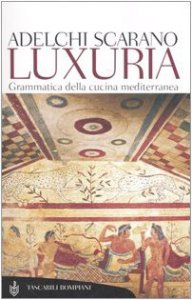 Copertina di 'Luxuria. Grammatica della cucina mediterranea'