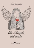 Gli angeli del male - Giovannico Elena