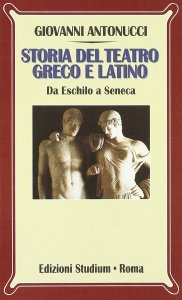 Copertina di 'Storia del teatro greco e latino'