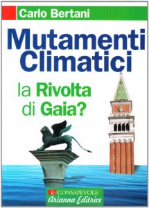 Copertina di 'Mutamenti climatici. La rivolta di Gaia?'