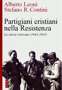Copertina di 'Partigiani cristiani nella resistenza'