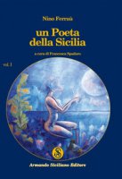 Un poeta della Sicilia - Ferra Nino