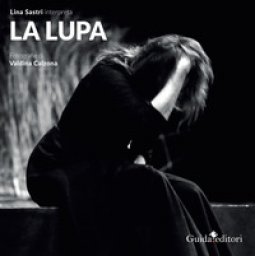 Copertina di 'Lina Sastri interpreta La Lupa'