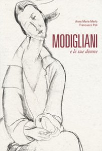 Copertina di 'Modigliani e le sue donne'
