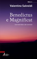 Benedictus e Magnificat - Valentino Salvoldi