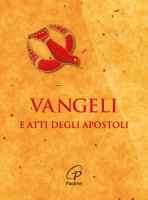 Vangeli e Atti degli Apostoli. Cresima - Conferenza Episcopale Italiana