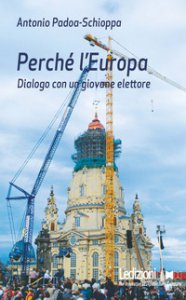 Copertina di 'Perch l'Europa. Dialogo con un giovane elettore'